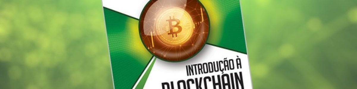 Passatempo: Temos 3 livros Introdução à Blockchain da FCA para oferecer