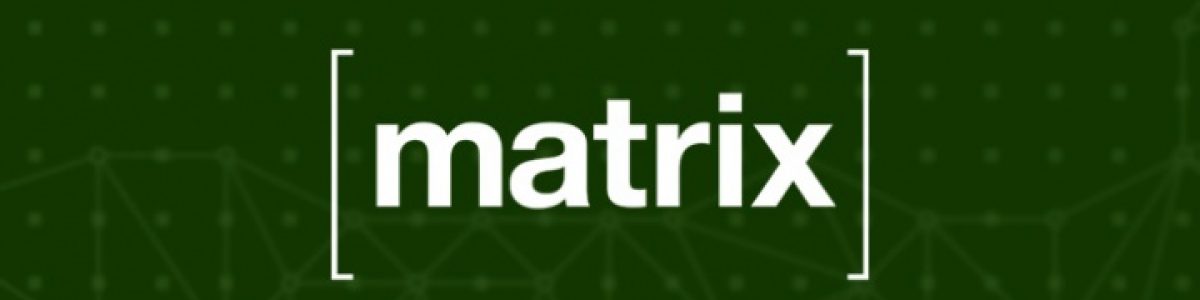 Matrix 1.0: O protocolo de comunicações que vai revolucionar a internet