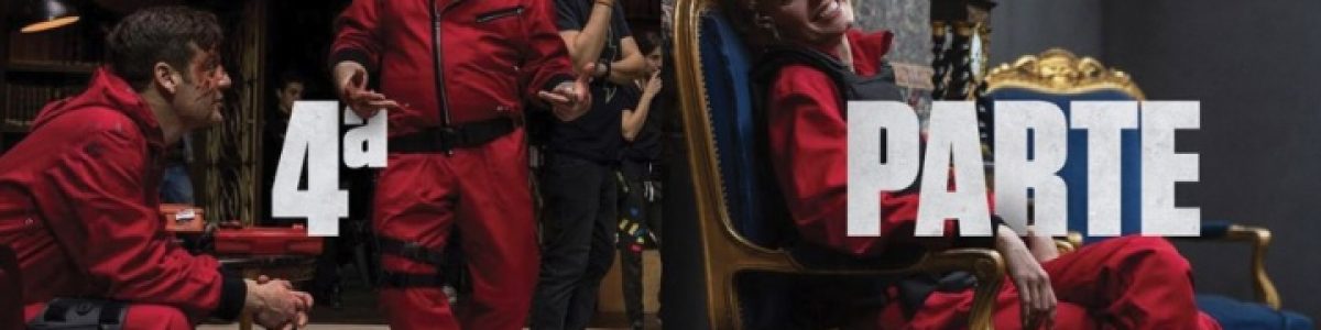 La Casa de Papel – Confirmada 4.ª temporada na Netflix