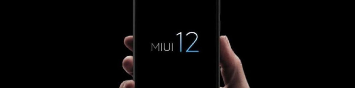 Chegou a MIUI 12 da Xiaomi – Conheça as novidades e prepare o seu smartphone