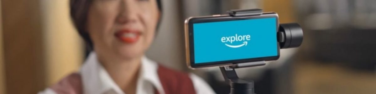 Amazon Explore: viaje, faça compras e tenham aulas pelo mundo… mas de forma virtual
