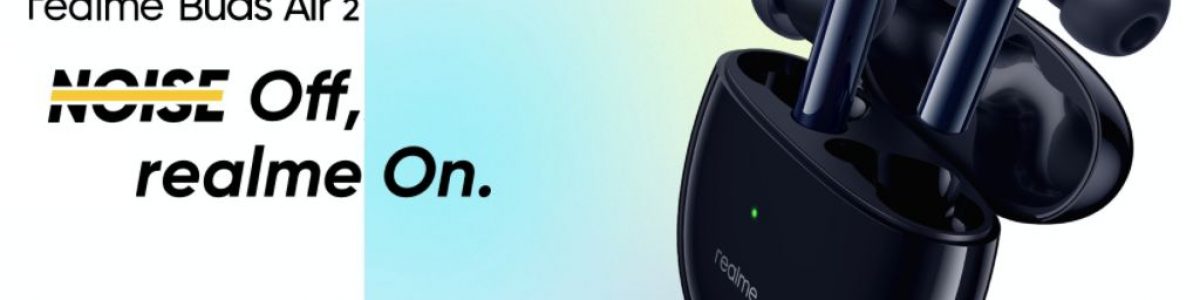 Realme Buds Air 2 – os earbuds de baixo custo com cancelamento ativo de ruído
