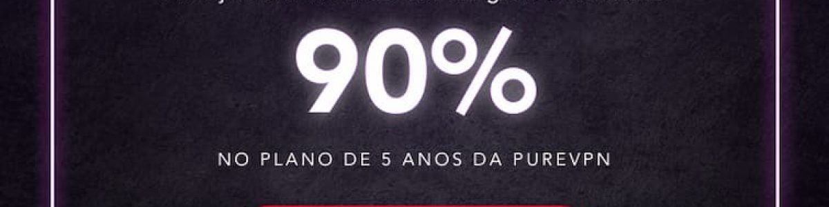 Desfrute de 90% de desconto com a PureVPN Massive Black Friday Deal – a 1,16 dólares/mês!