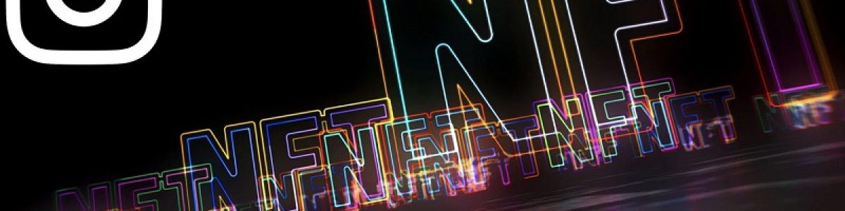 NFTs estão a chegar ao Instagram esta semana
