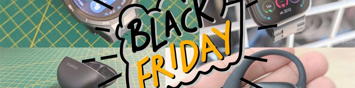 Black Friday Huawei: 4 sugestões imperdíveis de tecnologia e estilo